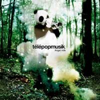 Télépopmusik - Angel Milk